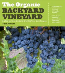 Download The Organic Backyard Vineyard: A Step-by-Step Guide to Growing Your Own Grapes pdf, epub, ebook