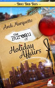 Download The Bureau of Holiday Affairs (Twice Told Tales. Lesbian Retellings Book 3) pdf, epub, ebook