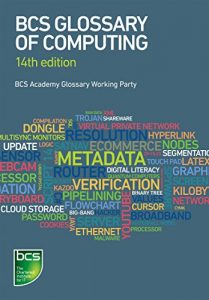 Download BCS Glossary of Computing pdf, epub, ebook