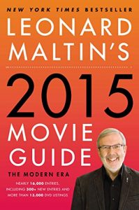 Download Leonard Maltin’s 2015 Movie Guide (Leonard Maltin’s Movie Guide) pdf, epub, ebook