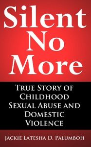 Download Silent No More: True Story of Childhood Sexual Abuse and Domestic Violence pdf, epub, ebook