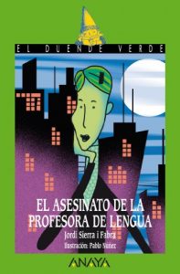 Download El asesinato de la profesora de lengua (Literatura Infantil (6-11 Años) – El Duende Verde) (Spanish Edition) pdf, epub, ebook