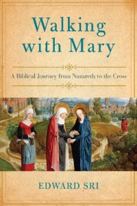 Download Walking with Mary: A Biblical Journey from Nazareth to the Cross pdf, epub, ebook