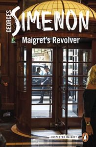 Download Maigret’s Revolver: Inspector Maigret #40 pdf, epub, ebook