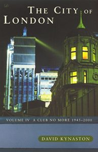 Download The City Of London Volume 4: Club No More, 1945-2000 v. 4 pdf, epub, ebook