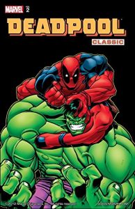 Download Deadpool Classic Vol. 2: 2-8 pdf, epub, ebook