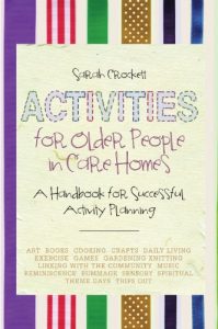 Download Activities for Older People in Care Homes: A Handbook for Successful Activity Planning pdf, epub, ebook