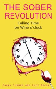 Download The Sober Revolution – Calling Time on Wine O’Clock: – Addiction Recovery series pdf, epub, ebook