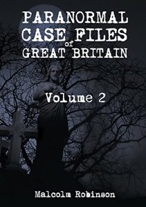 Download Paranormal Case Files of Great Britain (Volume 2) pdf, epub, ebook