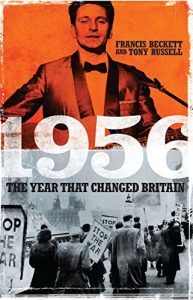 Download 1956: The Year That Changed Britain pdf, epub, ebook