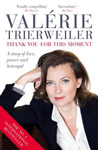 Download Thank You for This Moment: A story of love, power and betrayal pdf, epub, ebook