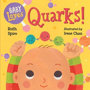 Download Baby Loves Quarks! (Baby Loves Science) pdf, epub, ebook
