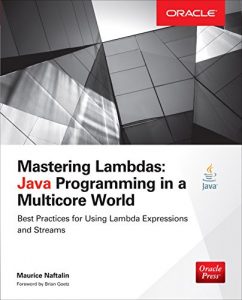 Download Mastering Lambdas: Java Programming in a Multicore World (Oracle Press) pdf, epub, ebook