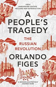 Download A People’s Tragedy: The Russian Revolution 1891-1924 pdf, epub, ebook
