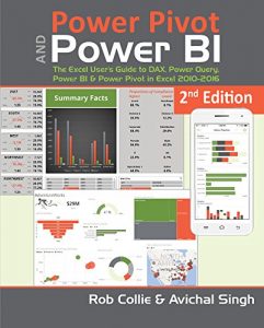 Download Power Pivot and Power BI: The Excel User’s Guide to DAX, Power Query, Power BI & Power Pivot in Excel 2010-2016 pdf, epub, ebook