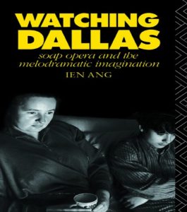 Download Watching Dallas: Soap Opera and the Melodramatic Imagination pdf, epub, ebook