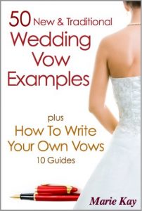 Download 50 New & Traditional Wedding Vow Examples: plus How to Write Your Own Vows: 10 Guides pdf, epub, ebook