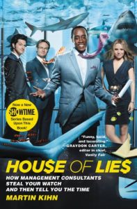 Download House of Lies: How Management Consultants Steal Your Watch and Then Tell You the Time pdf, epub, ebook