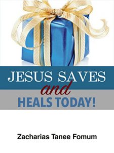 Download Jesus Saves And Heals Today! pdf, epub, ebook