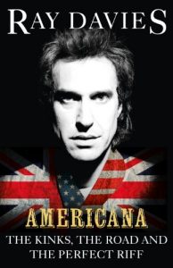 Download Americana: The Kinks, the Road and the Perfect Riff pdf, epub, ebook