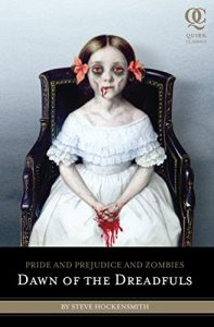 Download Pride and Prejudice and Zombies: Dawn of the Dreadfuls pdf, epub, ebook