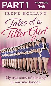 Download Tales of a Tiller Girl Part 1 of 3 pdf, epub, ebook