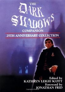 Download The Dark Shadows Companion: 25th Anniversary Collection pdf, epub, ebook