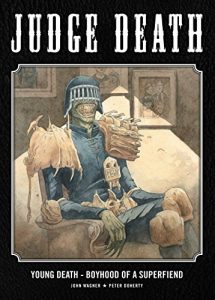 Download Young Death – Boyhood of a Superfiend: Young Death, Boyhood Superfiend (Judge Death) pdf, epub, ebook
