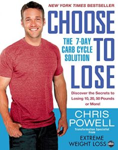 Download Choose to Lose: The 7-Day Carb Cycle Solution pdf, epub, ebook