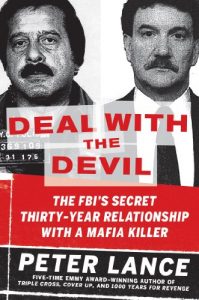Download Deal with the Devil: The FBI’s Secret Thirty-Year Relationship with a Mafia Killer pdf, epub, ebook