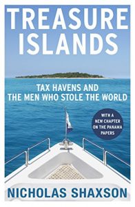 Download Treasure Islands: Tax Havens and the Men who Stole the World pdf, epub, ebook