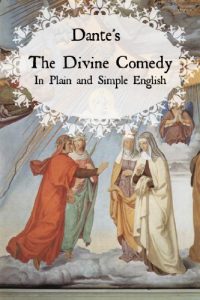Download Dante’s Divine Comedy In Plain and Simple English (Translated) pdf, epub, ebook
