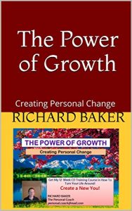 Download The Power of Change: Creating Personal Growth and Change pdf, epub, ebook