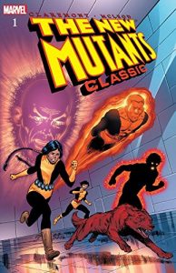 Download New Mutants Classic Vol. 1 (New Mutants (1983-1991)) pdf, epub, ebook