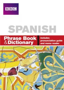 Download BBC SPANISH PHRASE BOOK & DICTIONARY (Phrasebook) pdf, epub, ebook