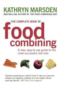 Download The Complete Book Of Food Combining: A new, easy-to-use guide to the most successful diet ever pdf, epub, ebook