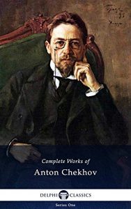 Download Delphi Complete Works of Anton Chekhov (Illustrated) (Delphi Series One Book 1) pdf, epub, ebook