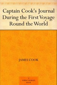 Download Captain Cook’s Journal During the First Voyage Round the World pdf, epub, ebook