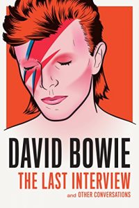 Download David Bowie: The Last Interview: and Other Conversations pdf, epub, ebook