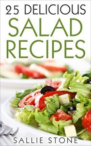 Download 25 Delicious Salad Recipes pdf, epub, ebook