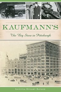 Download Kaufmann’s: The Big Store in Pittsburgh (Landmarks) pdf, epub, ebook