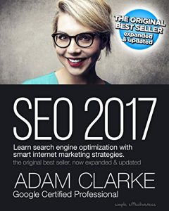 Download SEO 2017: Learn search engine optimization with smart internet marketing strategies pdf, epub, ebook