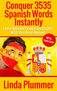 Download Conquer 3535 Spanish Words Instantly: Learn Spanish Vocabulary Quickly With This Novel Method pdf, epub, ebook