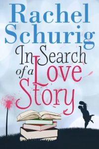 Download In Search of a Love Story (Love Story Book One ) pdf, epub, ebook