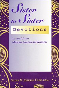 Download Sister to Sister: Devotions for & from African American Women (Sister to Sister Series) pdf, epub, ebook