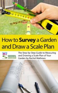 Download How to Survey Your Garden – The Step-by-Step Guide to Measuring and Drawing a Scale Plan of Your Garden (‘How to Plan a Garden’ Series Book 1) pdf, epub, ebook