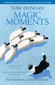 Download Magic Moments Four Seasons on a Scottish Hill Farm pdf, epub, ebook