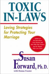 Download Toxic In-Laws: Loving Strategies for Protecting Your Marriage pdf, epub, ebook