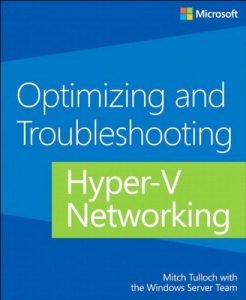 Download Optimizing and Troubleshooting Hyper-V Networking pdf, epub, ebook