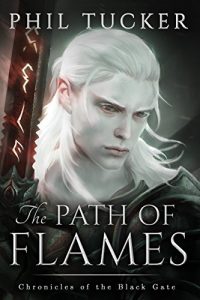 Download The Path of Flames (Chronicles of the Black Gate Book 1) pdf, epub, ebook